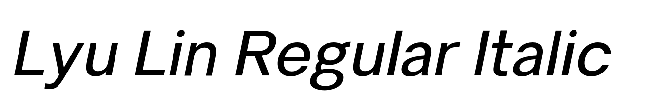Lyu Lin Regular Italic